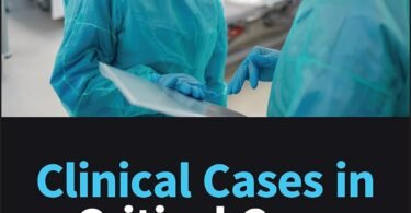 CLINICAL CASES IN CRITICAL CARE