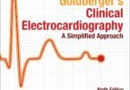 Goldberger's Clinical Electrocardiography: A Simplified Approach 9th Edition