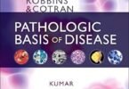 Robbins & Cotran Pathologic Basis of Disease (Robbins Pathology) 10th Edition