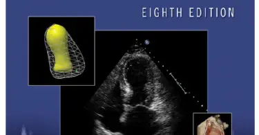 Feigenbaum’s Echocardiography, Eighth Edition